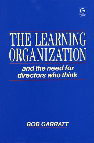 Imagen de archivo de The Learning Organization and the Need for Directors Who Think a la venta por WorldofBooks