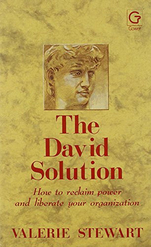 Stock image for The David Solution: How to Reclaim Power and Liberate Your Organization for sale by WorldofBooks