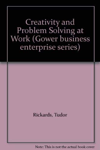 9780566028915: Creativity and Problem Solving at Work