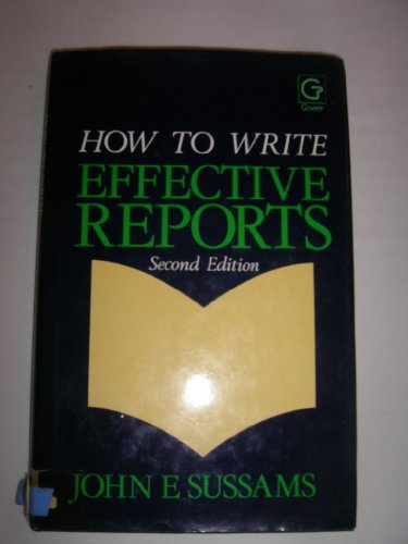 9780566029110: How to Write Effective Reports