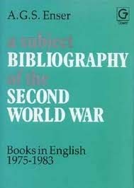 Stock image for A Subject Bibliography of the Second World War : Books in English, 1975-1983 for sale by Better World Books