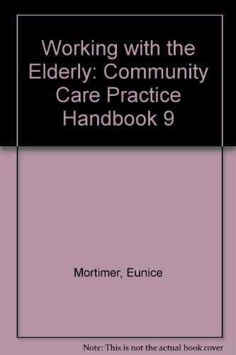 Stock image for Working with the Elderly (Community Care Practice Handbooks) for sale by POQUETTE'S BOOKS