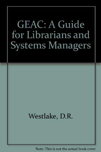 Imagen de archivo de Geac, a guide for librarians and systems managers a la venta por dsmbooks