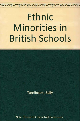 Ethnic Minorities in British Schools (9780566053191) by Sally Tomlinson