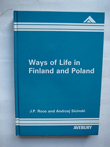 Beispielbild fr Ways of Life in Finland and Poland: Comparative Studies on Urban Populations zum Verkauf von G. & J. CHESTERS