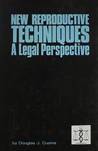 Imagen de archivo de New Reproductive Techniques: A Legal Perspective (Medico-Legal Issues) a la venta por Redux Books