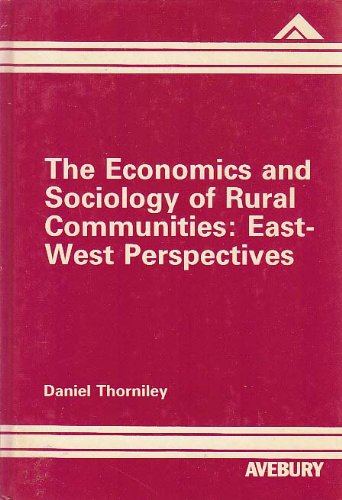 Imagen de archivo de The Economics and Sociology of Rural Communities: a la venta por G. & J. CHESTERS