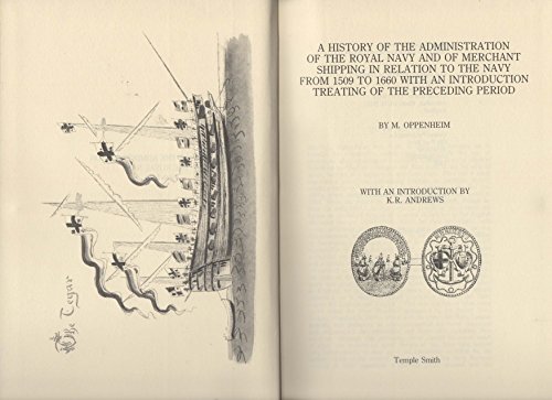 Beispielbild fr A History of the Administration of the Royal Navy, 1509-1660 zum Verkauf von HALCYON BOOKS