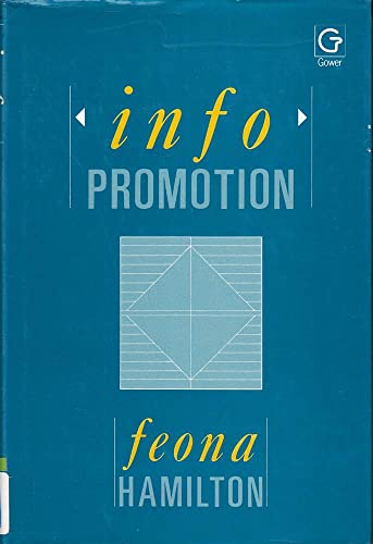 Beispielbild fr Infopromotion: Publicity and Marketing for the Information Profession zum Verkauf von Anybook.com