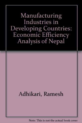 Manufacturing Industries in Developing Countries - Adhikari Ramesh