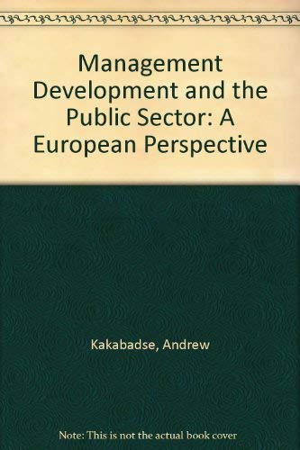 Stock image for Management Development and the Public Sector: A European Perspective for sale by Cambridge Rare Books