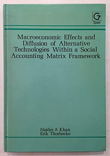 9780566056819: Macroeconomic Effects and Diffusion of Alternative Technologies within a Social Accounting Matrix Framework: The Case of Indonesia