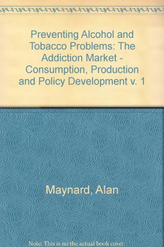 Beispielbild fr Preventing Alcohol and Tobacco Problems, Volume 1 zum Verkauf von PsychoBabel & Skoob Books
