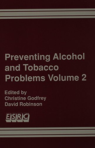 Beispielbild fr Preventing Alcohol and Tobacco Problems; Volume 1: The Addiction Market: Consumption, Production and Policy Development zum Verkauf von PsychoBabel & Skoob Books