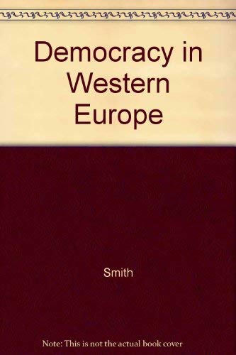 Beispielbild fr Democracy in Western Europe zum Verkauf von WorldofBooks