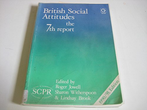 9780566058448: British Social Attitudes 1990-91 Report