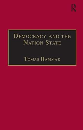 Stock image for Democracy and the Nation State (Research in Ethnic Relations Series) for sale by Friends of  Pima County Public Library