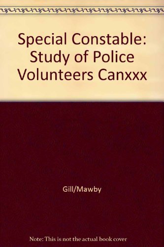 Stock image for A Special Constable, A Study of the Police Reserve for sale by Haaswurth Books