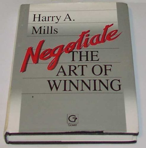 Beispielbild fr Negotiate: The Art of Winning zum Verkauf von WorldofBooks