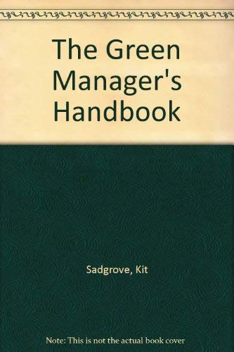 Stock image for The Green Manager's Handbook for sale by Goldstone Books