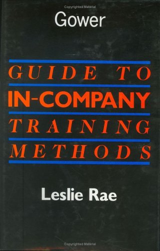 Stock image for Guide to In-company Training Methods for sale by Reuseabook