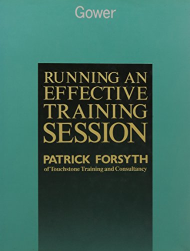 Stock image for Running an Effective Training Session for sale by WorldofBooks
