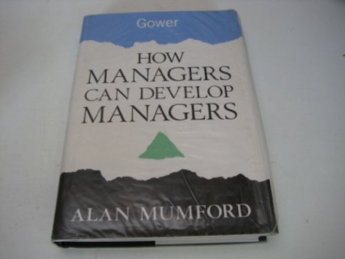 Imagen de archivo de How Managers Can Develop Managers a la venta por WorldofBooks