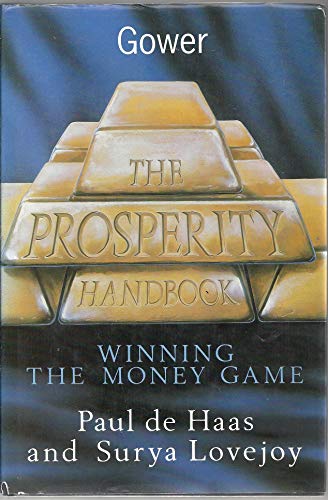 Imagen de archivo de The Prosperity Handbook: Winning the Money Game a la venta por Goldstone Books