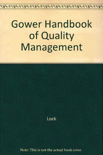 9780566074516: Gower Handbook of Quality Management