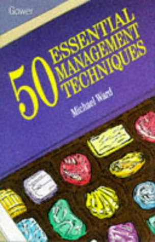 Beispielbild fr 50 Essential Management Techniques zum Verkauf von Reuseabook