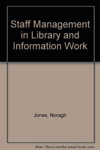 Imagen de archivo de Staff Management in Library and Information Work a la venta por Bestsellersuk