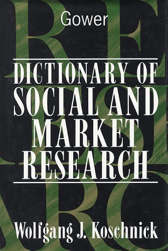 Beispielbild fr Dictionary of Social and Market Research zum Verkauf von Anybook.com