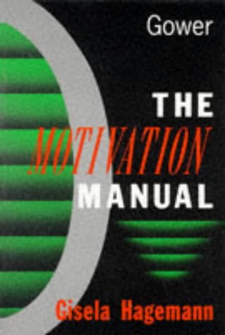Beispielbild fr The Motivation Manual zum Verkauf von HALCYON BOOKS