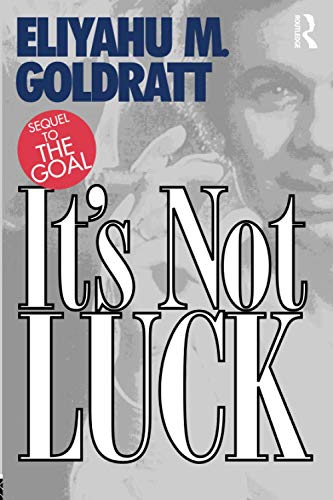 It's Not Luck (9780566076275) by Goldratt, Eliyahu M.