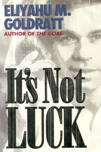 It's Not Luck (9780566076374) by Eliyahu M. Goldratt