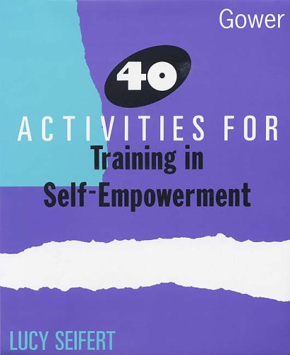 9780566076497: 40 Activities for Training in Self-empowerment