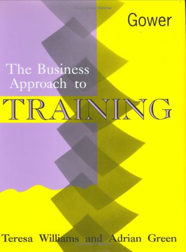 Imagen de archivo de The Business Approach to Training a la venta por Bookmonger.Ltd