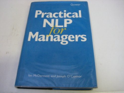 Beispielbild fr Practical Nlp for Managers zum Verkauf von HPB-Red