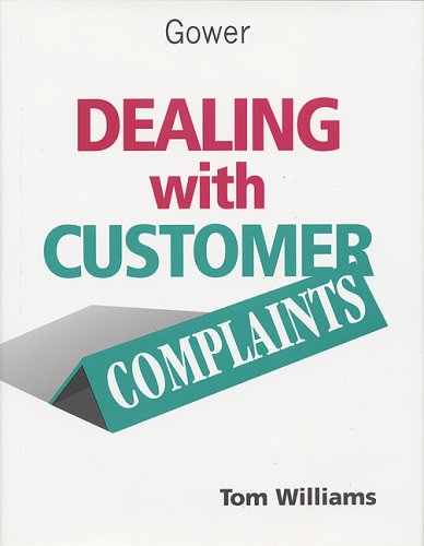 Beispielbild fr Dealing with Customer Complaints zum Verkauf von WorldofBooks