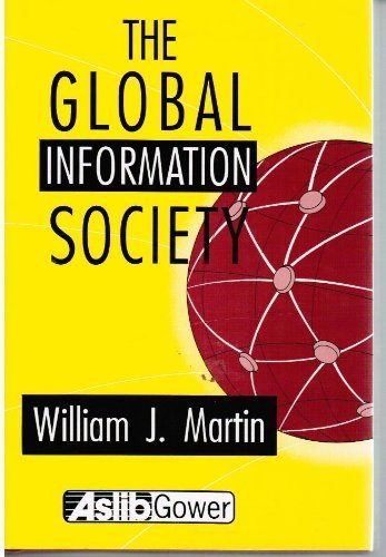 Beispielbild fr The Global Information Society zum Verkauf von Anybook.com