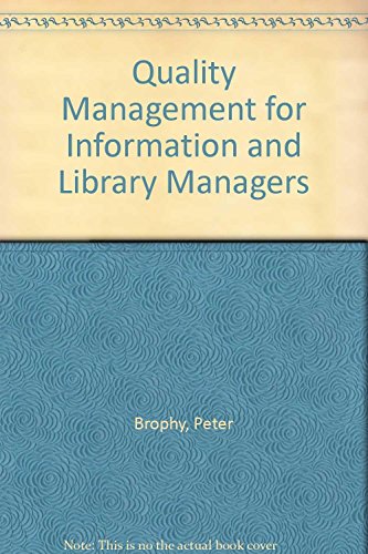 Quality Management for Information and Library Managers