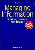 Stock image for Managing Information (Gower Management Workbooks Series) for sale by MusicMagpie