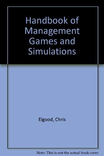 Beispielbild fr Handbook of Management Games and Simulations zum Verkauf von WorldofBooks