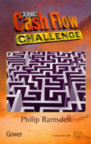 9780566078071: The Cash Flow Challenge