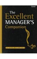 Imagen de archivo de The Excellent Managers Companion a la venta por Reuseabook
