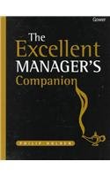 Stock image for The Excellent Managers Companion for sale by Reuseabook