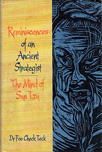 Beispielbild fr Reminiscences of an Ancient Strategist: Mind of Sun Tzu zum Verkauf von AwesomeBooks