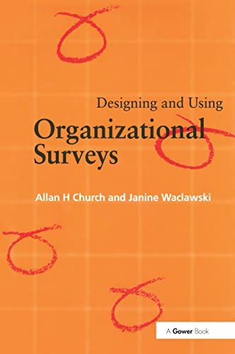 Imagen de archivo de Designing and Using Organizational Surveys a la venta por Better World Books Ltd