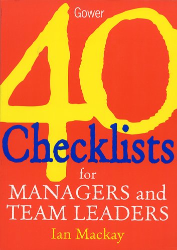 Beispielbild fr 40 Checklists for Managers and Team Leaders zum Verkauf von WorldofBooks