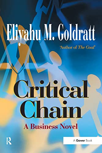 Stock image for Critical Chain: A Business Novel for sale by WorldofBooks